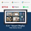 15.6"Smart Display F16S-Walnut Wood